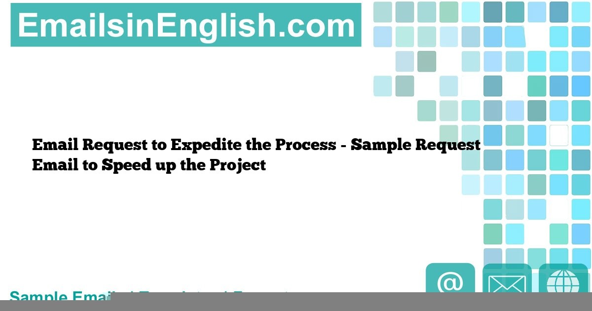 email request to expedite the process