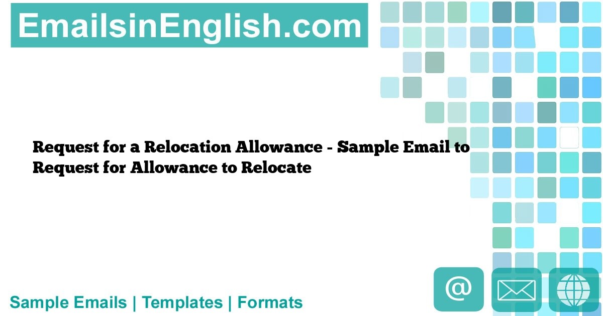 sample email for relocation allowance request