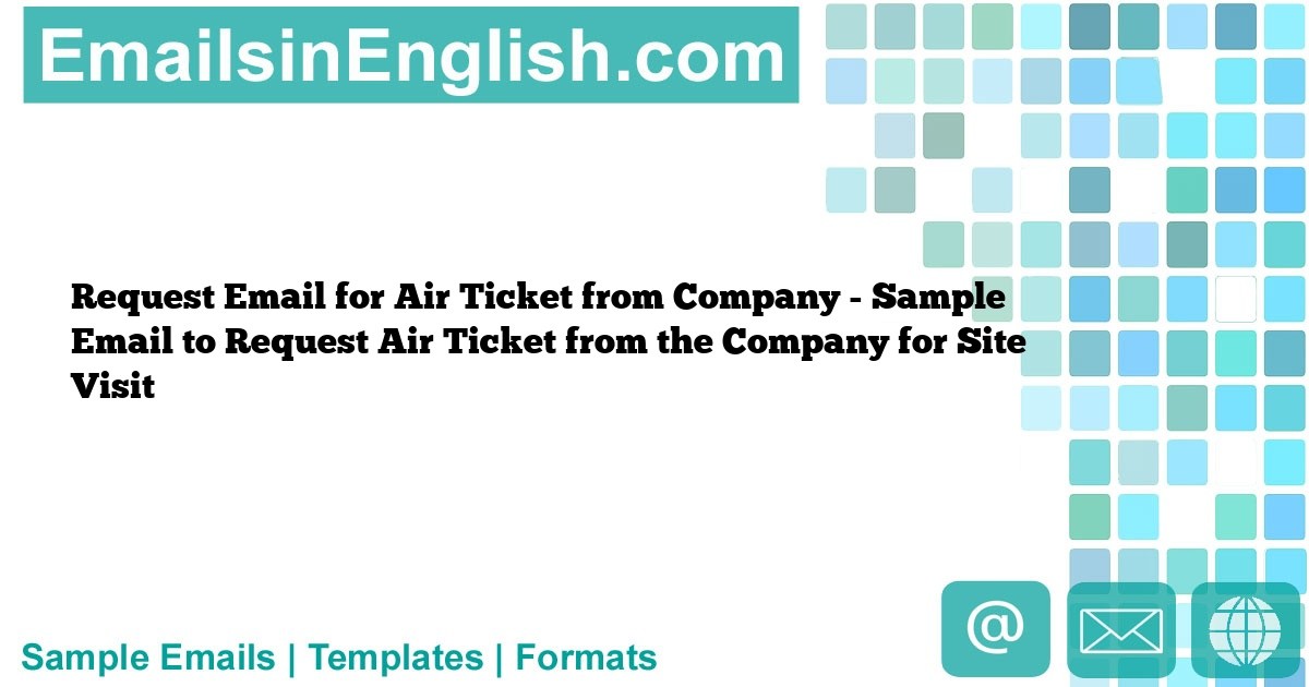 sample letter request for air ticket money from company